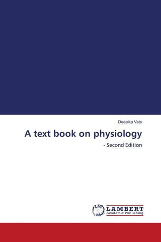 A text book on physiology