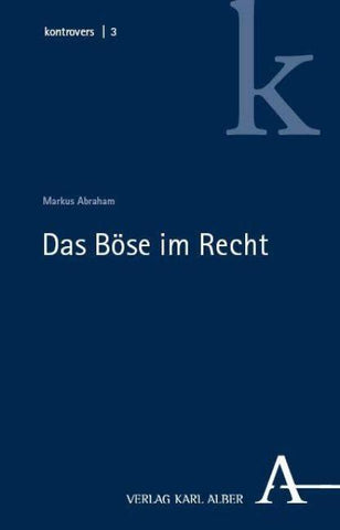Das Böse im Recht
