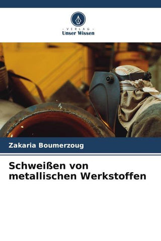 Schweißen von metallischen Werkstoffen
