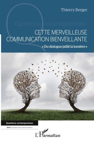 Cette merveilleuse communication bienveillante