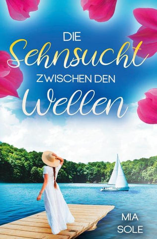 Die Sehnsucht zwischen den Wellen