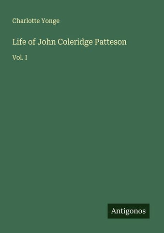 Life of John Coleridge Patteson