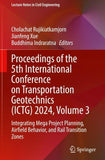 Proceedings of the 5th International Conference on Transportation Geotechnics (ICTG) 2024, Volume 3