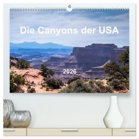 Die Canyons der USA (hochwertiger Premium Wandkalender 2026 DIN A2 quer), Kunstdruck in Hochglanz