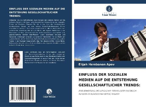 EINFLUSS DER SOZIALEN MEDIEN AUF DIE ENTSTEHUNG GESELLSCHAFTLICHER TRENDS: