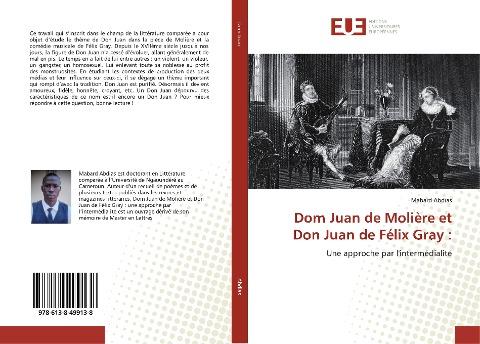 Dom Juan de Molière et Don Juan de Félix Gray :