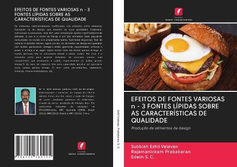 EFEITOS DE FONTES VARIOSAS n - 3 FONTES LÍPIDAS SOBRE AS CARACTERÍSTICAS DE QUALIDADE