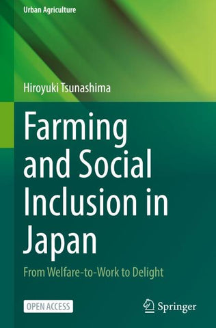 Farming and Social Inclusion in Japan