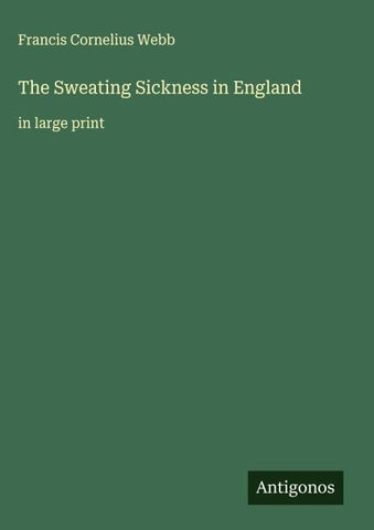 The Sweating Sickness in England