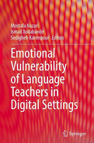 Emotional Vulnerability of Language Teachers in Digital Settings