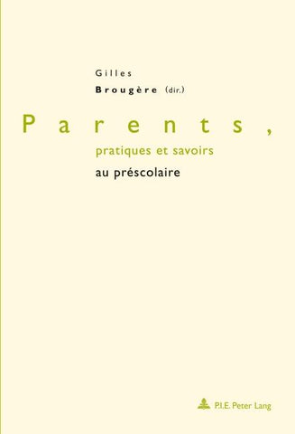 Parents, pratiques et savoirs au préscolaire