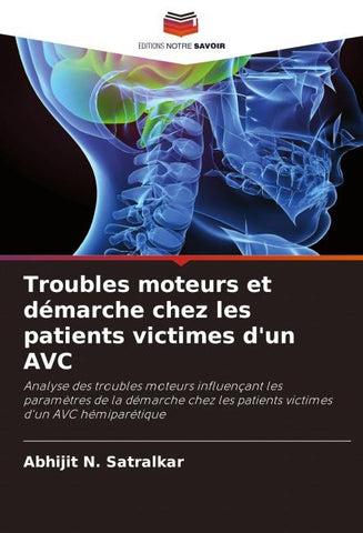 Troubles moteurs et démarche chez les patients victimes d'un AVC