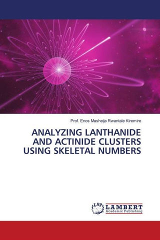 ANALYZING LANTHANIDE AND ACTINIDE CLUSTERS USING SKELETAL NUMBERS