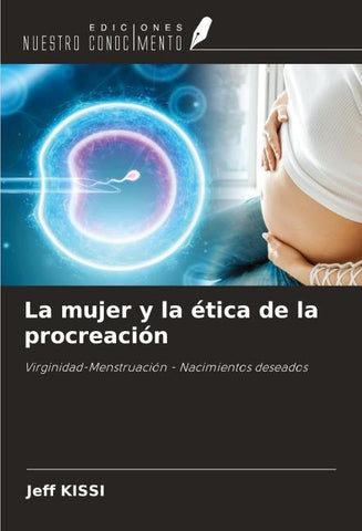 La mujer y la ética de la procreación