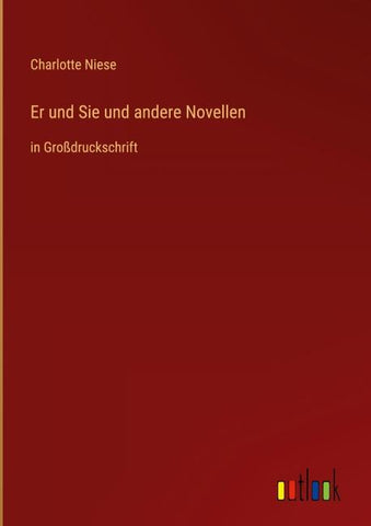 Er und Sie und andere Novellen