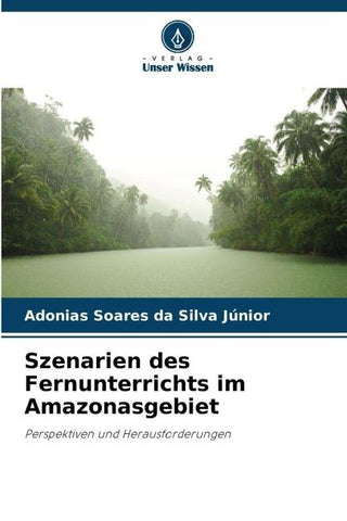 Szenarien des Fernunterrichts im Amazonasgebiet