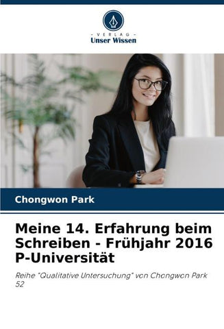 Meine 14. Erfahrung beim Schreiben - Frühjahr 2016 P-Universität