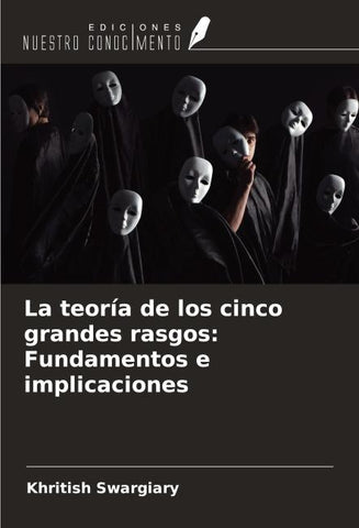 La teoría de los cinco grandes rasgos: Fundamentos e implicaciones