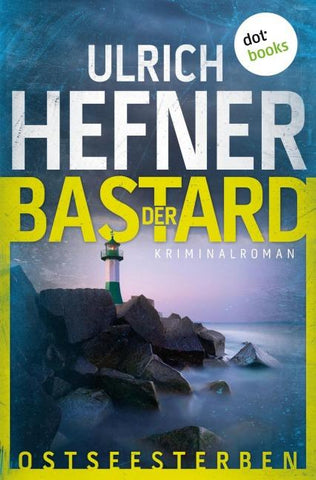 Ostseesterben - Der Bastard