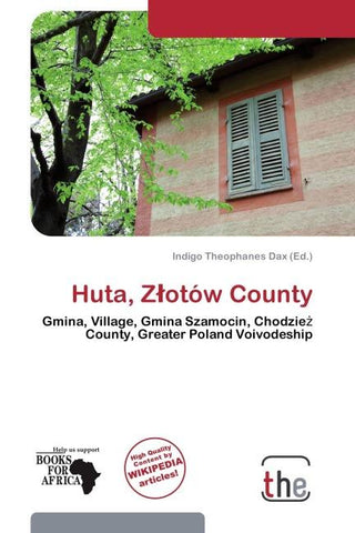 Huta, Z¿otów County