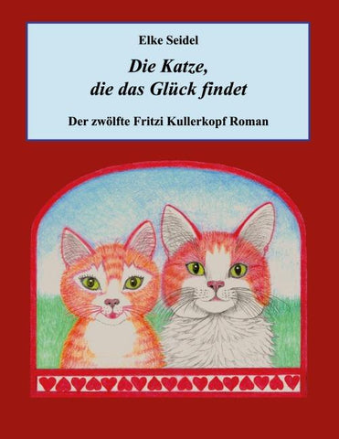 Die Katze, die das Glück findet