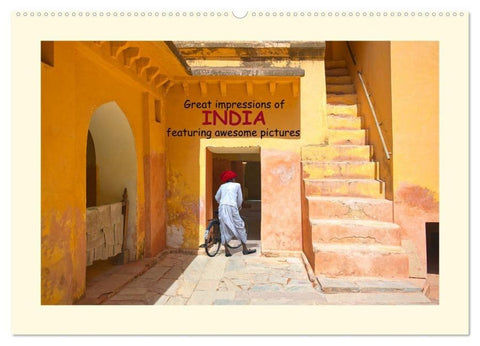 Great impressions of INDIA featuring awesome pictures (Wall Calendar 2026 DIN A2 landscape), CALVENDO 12 Month Wall Calendar