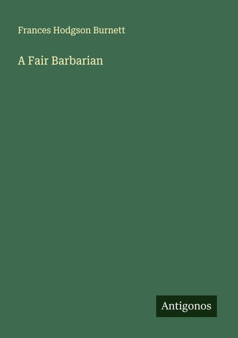 A Fair Barbarian