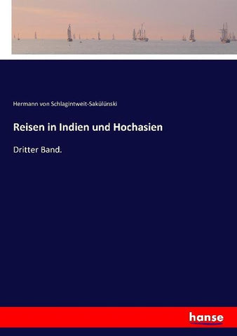 Reisen in Indien und Hochasien