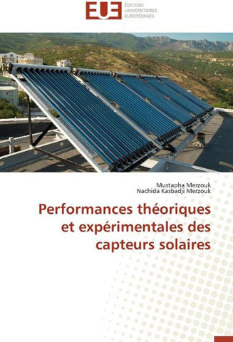 Performances théoriques et expérimentales des capteurs solaires