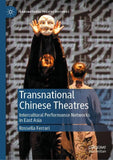 Transnational Chinese Theatres