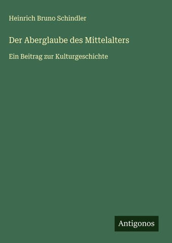 Der Aberglaube des Mittelalters