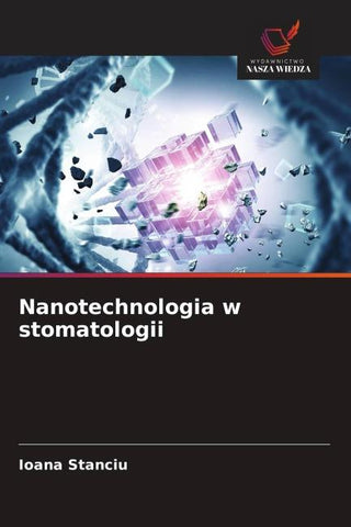 Nanotechnologia w stomatologii