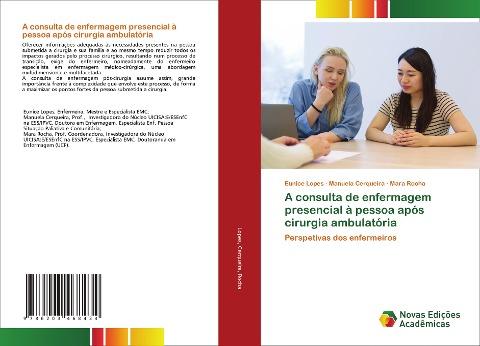 A consulta de enfermagem presencial à pessoa após cirurgia ambulatória