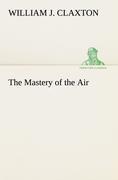 The Mastery of the Air