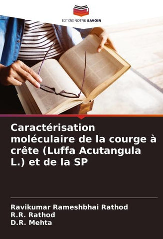Caractérisation moléculaire de la courge à crête (Luffa Acutangula L.) et de la SP