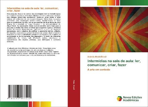 Intermídias na sala de aula: ler, comunicar, criar, fazer