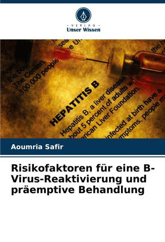 Risikofaktoren für eine B-Virus-Reaktivierung und präemptive Behandlung