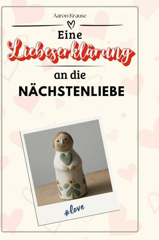 Eine Liebeserklärung an die Nächstenliebe