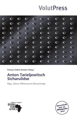 Anton Tarieljewitsch Sicharulidse
