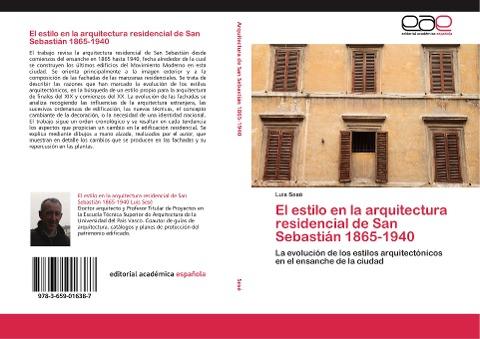 El estilo en la arquitectura residencial de San Sebastián 1865-1940