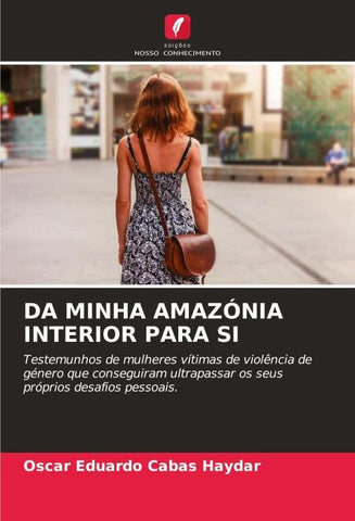 DA MINHA AMAZÓNIA INTERIOR PARA SI