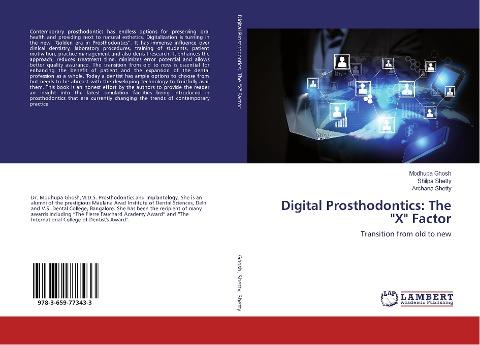 Digital Prosthodontics: The "X" Factor