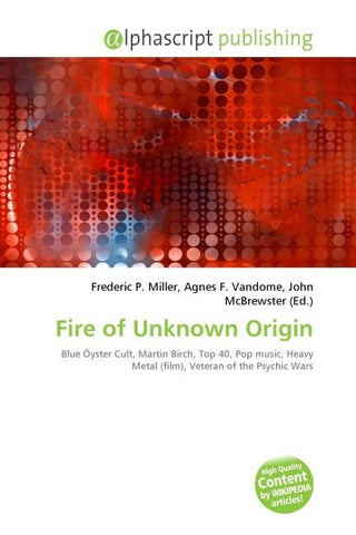 Fire of Unknown Origin