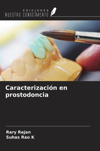 Caracterización en prostodoncia