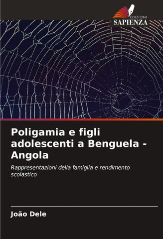 Poligamia e figli adolescenti a Benguela - Angola