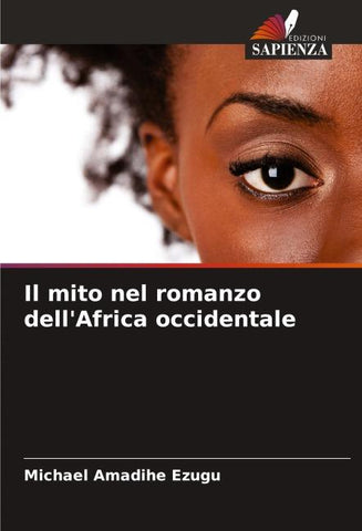 Il mito nel romanzo dell'Africa occidentale
