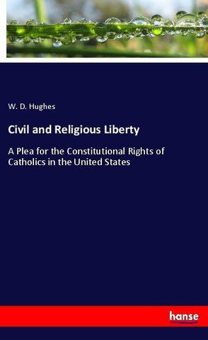 Civil and Religious Liberty