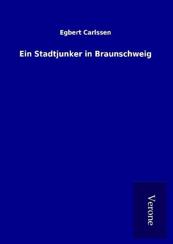 Ein Stadtjunker in Braunschweig
