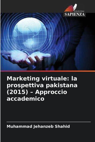 Marketing virtuale: la prospettiva pakistana (2015) - Approccio accademico