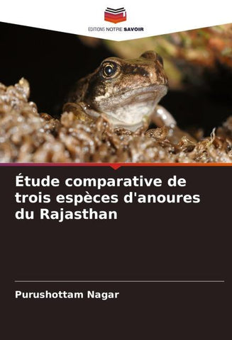 Étude comparative de trois espèces d'anoures du Rajasthan